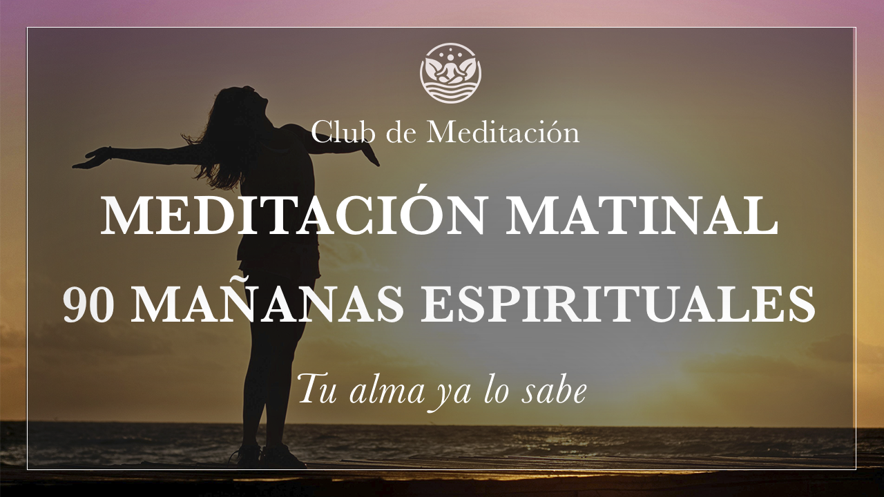 Día 17 – Tu alma ya lo sabe